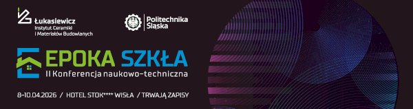 II Konferencja Naukowo-Techniczna Epoka Szkła